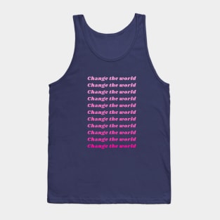 Change the World Tank Top